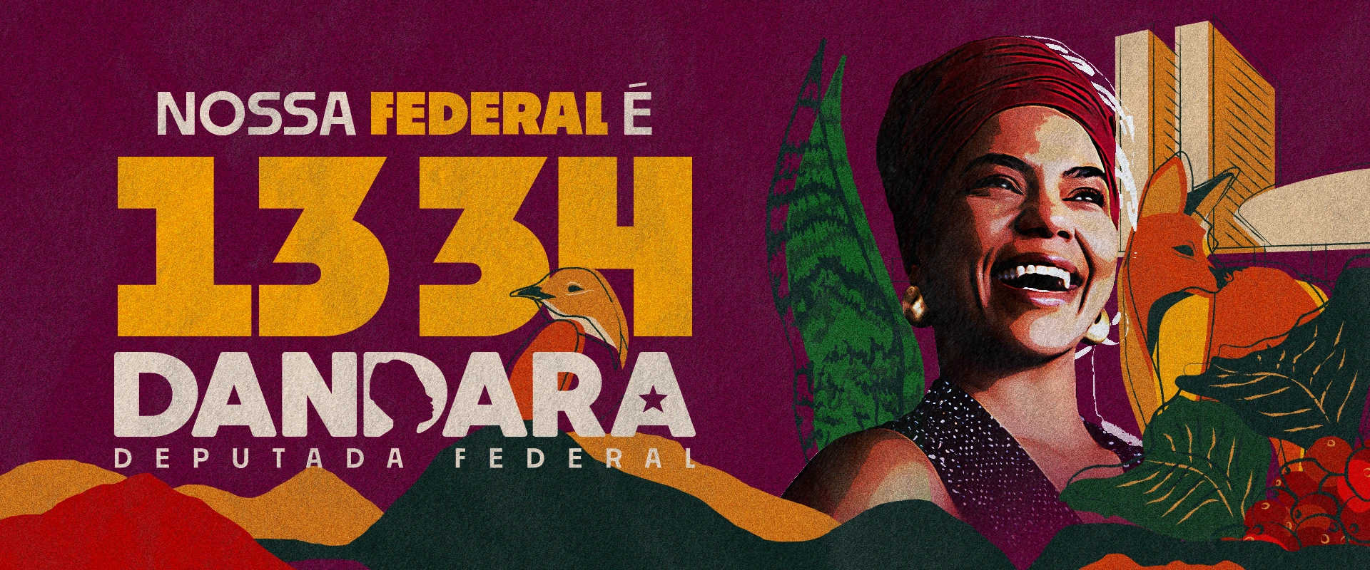 Nossa federal é 1334, Dandara Tonantzin, Deputada Federal
