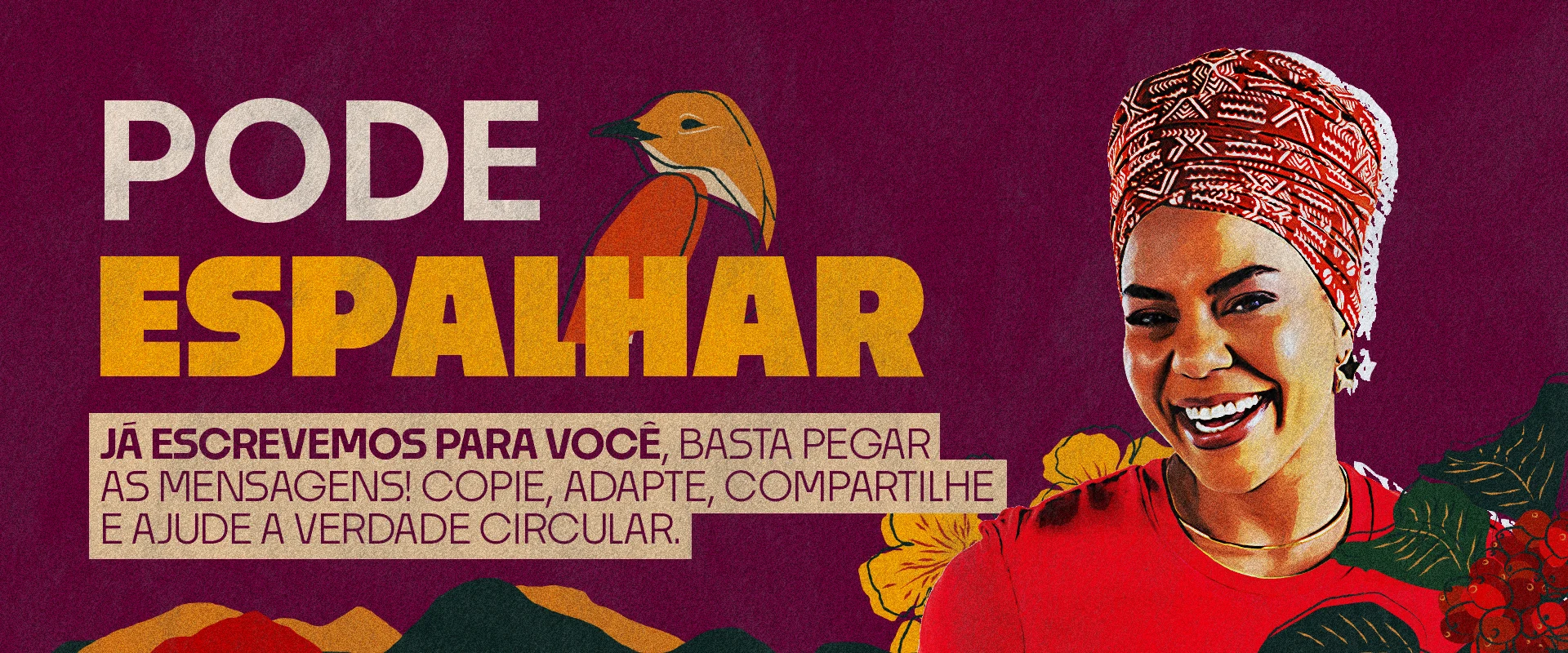 Pode espalhar: já escrevemos para você, basta pegar as mensagens