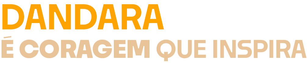 Dandara é coragem que inspira