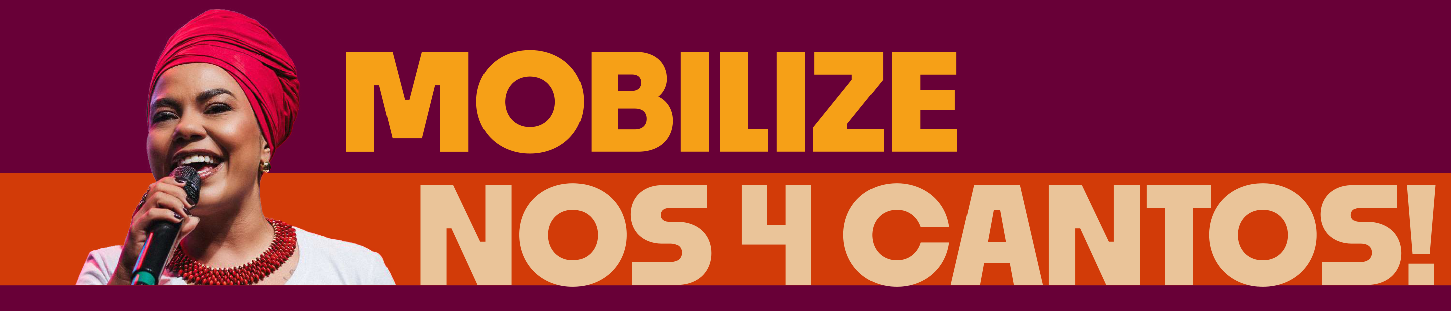 Mobilize nos 4 cantos!